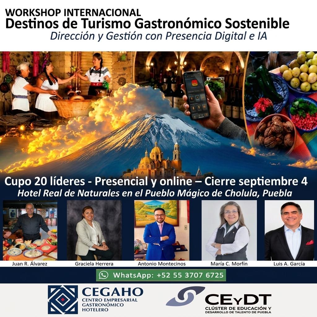 Workshop Internacional Destinos de Turismo Gastronómico Sostenible — Cholula, Puebla, septiembre 18–21